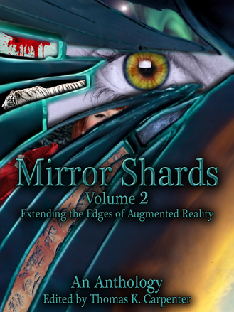 Mirror Shards, Vol. Two